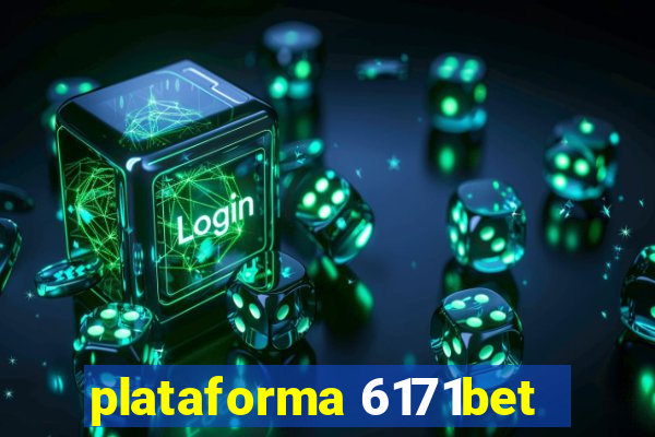 plataforma 6171bet